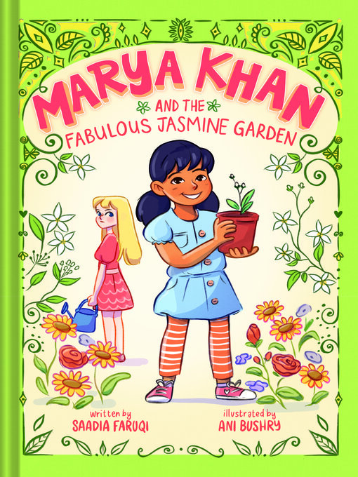 Title details for Marya Khan and the Fabulous Jasmine Garden (Marya Khan #2) by Saadia Faruqi - Available